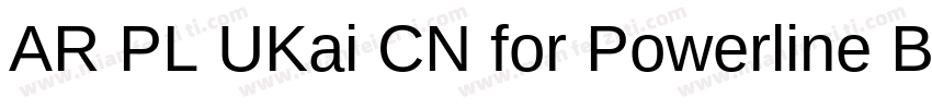 AR PL UKai CN for Powerline Book字体转换